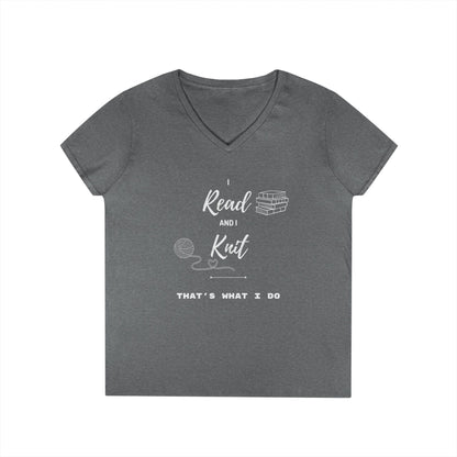 Reading & Knitting V-Neck Tee — "I Read and I Knit - That's What I Do" Graphic Shirt for Book Lovers & Crafters