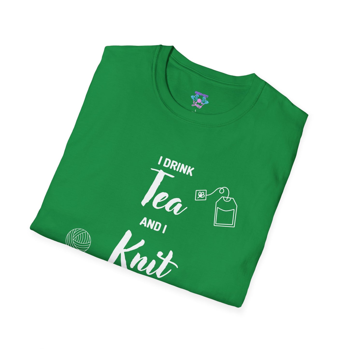 I Drink Tea and I Knit - Cool Vibes Unisex Softstyle T-Shirt - Perfect for Daily Wear & Casual Outings