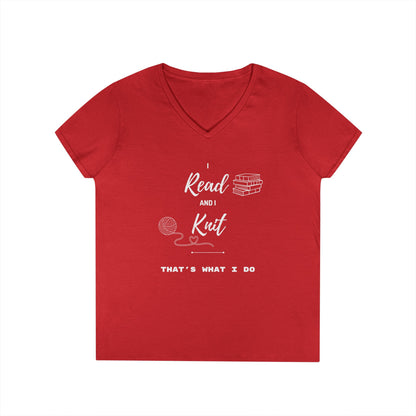 Reading & Knitting V-Neck Tee — "I Read and I Knit - That's What I Do" Graphic Shirt for Book Lovers & Crafters