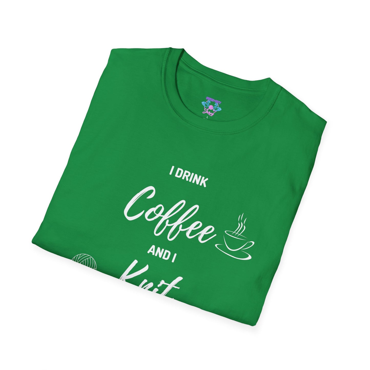 I Drink Coffee and I Knit - Unisex Softstyle T-Shirt - Comfortable Everyday Wear for All Occasions