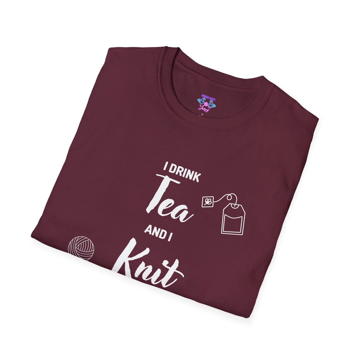 I Drink Tea and I Knit - Cool Vibes Unisex Softstyle T-Shirt - Perfect for Daily Wear & Casual Outings