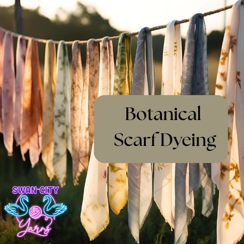 Botanical Scarf Dyeing Experience at She Sells Yarn