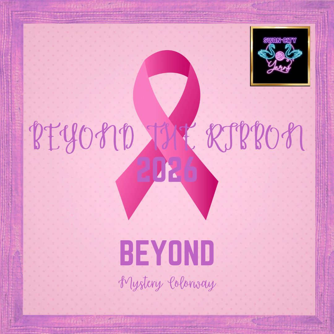 Beyond The Ribbon - Breast Cancer Awareness Mystery Colorway